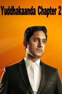 Yuddhakaanda Chapter 2 movie review